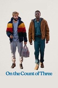 Download On The Count of Three (2022) {English With Subtitles} Web-DL 480p [250MB] || 720p [700MB] || 1080p [1.6GB]