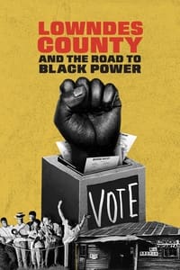 Download Lowndes County And The Road To Black Power (2022) {English With Subtitles} Web-DL 480p [265MB] || 720p [820MB] || 1080p [1.64GB]