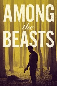Download Among the Beasts (2023) {English With Subtitles} 480p [300MB] || 720p [900MB] || 1080p [1.85GB]