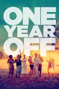 Download One Year Off (2023) {English With Subtitles} Web-DL 480p [300MB] || 720p [900MB] || 1080p [1.85GB]