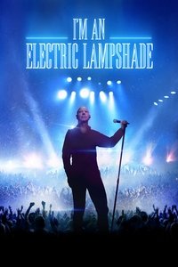 Download I’m An Electric Lampshade (2021) {English With Subtitles} Web-DL 480p [285MB] || 720p [885MB] || 1080p [1.78GB]