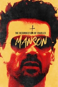 Download The Resurrection Of Charles Manson  (2023) {English With Subtitles} 480p [230MB] || 720p [700MB] || 1080p [1.44GB]