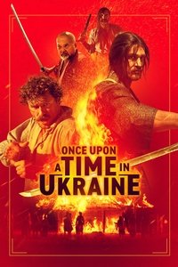 Download Once Upon A Time In Ukraine (2023) Dual Audio (Ukrainian-English) 480p [300MB] || 720p [800MB] || 1080p [1.81GB]