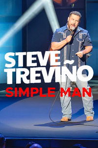 Download Steve Trevino: Simple Man (2024) {English Audio With Subtitles} WEB-DL 480p [165MB] || 720p [520MB] || 1080p [1GB]