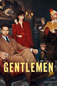 Download The Gentlemen (Season 1-2) Dual Audio {Hindi-English} WeB-DL 480p [160MB] || 720p [290MB] || 1080p [1GB]