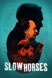 Download Slow Horses (Season 1-6) [E05 Added] {English With Subtitles} [Hindi Subs] WeB-DL 720p 10Bit [300MB] || 1080p [1.5GB]