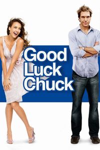 Download Good Luck Chuck (2007) Dual Audio {Hindi-English} UNRATED BluRay 480p [400MB] || 720p [980MB] || 1080p [2.2GB]
