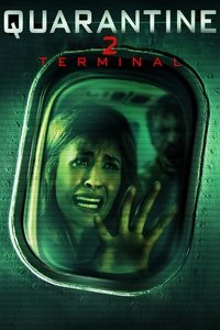Download Quarantine 2: Terminal (2011) Dual Audio {Hindi-English} Esubs WEB-DL 480p [286MB] || 720p [836MB] || 1080p [1.7GB]