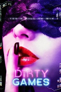 Download Dirty Games (2022) Dual Audio {Hindi-English} Esubs WEB-DL 480p [289MB] || 720p [845MB] || 1080p [1.8GB]