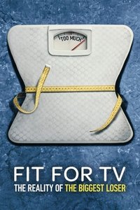 Download Fit for TV: The Reality of the Biggest Loser (Season 1) Dual Audio {Hindi-English} WeB-DL 720p [380MB] || 1080p [1GB]