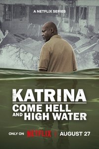 Download Katrina: Come Hell and High Water (Season 1) Dual Audio {Hindi-English} WeB-DL 720p [640MB] || 1080p [1.6GB]