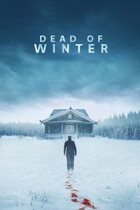 Download Dead of Winter (2025) Dual Audio {Hindi-English} Esubs BluRay 480p [331MB] || 720p [886MB] || 1080p [2.0GB]