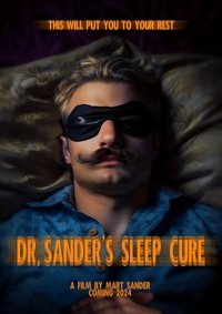 Download Dr. Sander’s Sleep Cure (2024) Dual Audio {Hindi-English} Esubs WEB-DL 480p [337MB] || 720p [925MB] || 1080p [2.1GB]