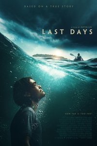 Download Last Days (2025) Dual Audio (English-Hindi) Esubs WEB-DL 480p [390MB] || 720p [1.1GB] || 1080p [2.5GB]