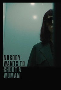 Download Nobody Wants to Shoot a Woman (2024) (English Audio) Esub Web-Dl 480p [280MB] || 720p [770MB] || 1080p [1.8GB]