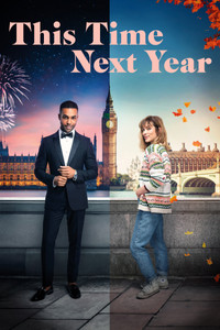 Download This Time Next Year (2024) Dual Audio (Hindi-English) Esubs WEBRip 480p [380MB] || 720p [1.1GB] || 1080p [2.3GB]