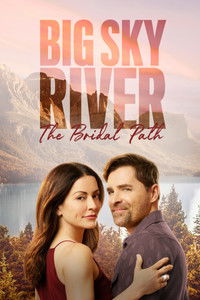 Download Big Sky River: The Bridal Path (2023) {English With Subtitles} WEB-DL 480p [250MB] || 720p [680MB] || 1080p [1.62GB]