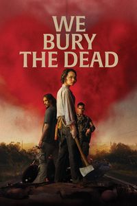 Download We Bury the Dead (2024) {English With Subtitles} WEB-DL 480p [280MB] || 720p [760MB] || 1080p [1.8GB]
