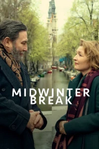 Download Midwinter Break (2026) Dual Audio (Hindi-English) Esubs BluRay 480p [300MB] || 720p [820MB] || 1080p [1.8GB]