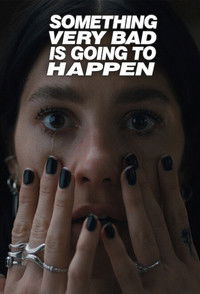Download Something Very Bad Is Going to Happen (Season 1) Dual Audio {Hindi-English} WeB-DL 480p [150MB] || 720p [270MB] || 1080p [930MB]