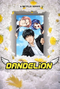 Download Dandelion (Season 1) Multi Audio {Hindi-English-Japanese} WeB-DL 480p [110MB] || 720p [190MB] || 1080p [1.4GB]