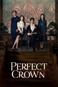 Download Perfect Crown (Season 1) Dual Audio (Hindi-Korean) Esubs WEB-DL 480p [230MB] || 720p [620MB] || 1080p [1.3GB]
