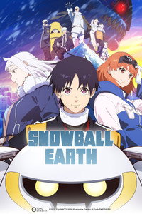 Download Snowball Earth (Season 1) [S01E13 Added] Multi Audio {Hindi-English-Japanese} WeB-DL 480p [80MB] || 720p [150MB] || 1080p [510MB]