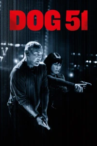 Download Dog 51 (2025) Dual Audio (French-Hindi) Esubs BluRay 480p [360MB] || 720p [1GB] || 1080p [2.2GB]
