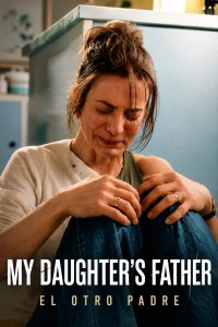 Download My Daughter’s Father (Season 1) Multi Audio {Hindi-English-Spanish} WeB-DL 480p [160MB] || 720p [280MB] || 1080p [980MB]