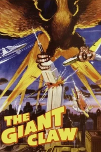 Download The Giant Claw (1957) Dual Audio (Hindi-English) Esubs BluRay 480p [250MB] || 720p [625MB] || 1080p [1.5GB]