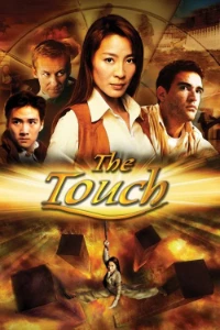 Download The Touch (2002) Dual Audio (English-Hindi) BluRay 480p [335MB] || 720p [925MB] || 1080p [2.15GB]