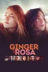 Download Ginger & Rosa (2012) (English Audio) Esubs BluRay 480p [270MB] || 720p [710MB] || 1080p [1.7GB]