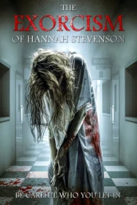 Download The Exorcism of Hannah Stevenson (2022) Dual Audio (English-Hindi) Esubs WEB-DL 480p [240MB] || 720p [660MB] || 1080p [1.5GB]