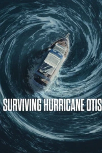Download Surviving Hurricane Otis (2026) Multi Audio (English-Hindi-Spanish) WEB-DL MSubs 480p [350MB] || 720p [970MB] || 1080p [2.2GB]