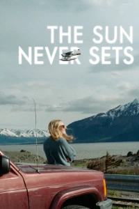 Download The Sun Never Sets (2026) (English Audio) WEB-DL MSubs 480p [310MB] || 720p [830MB] || 1080p [2GB]